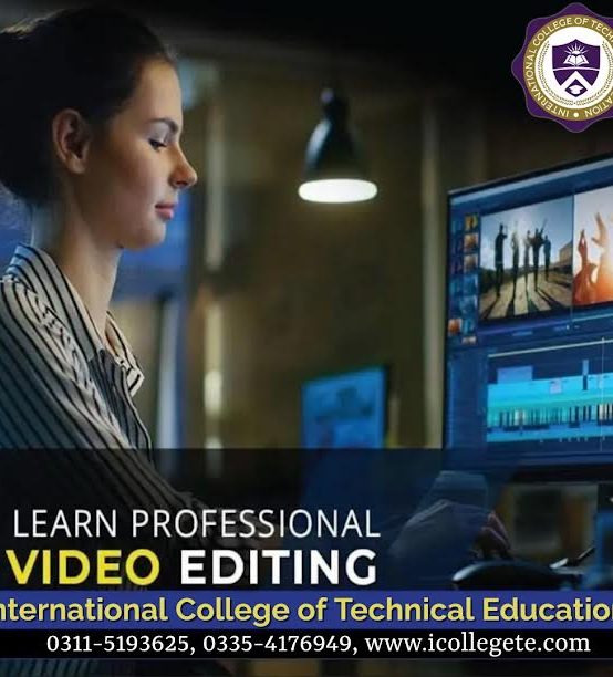 Professional Video Editing Course in Rawalpindi, Islamabad Pakistan