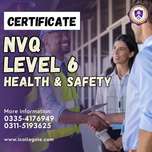 NVQ Level 6 Health & Safety Diploma in Lahore, Punjab, Pakistan