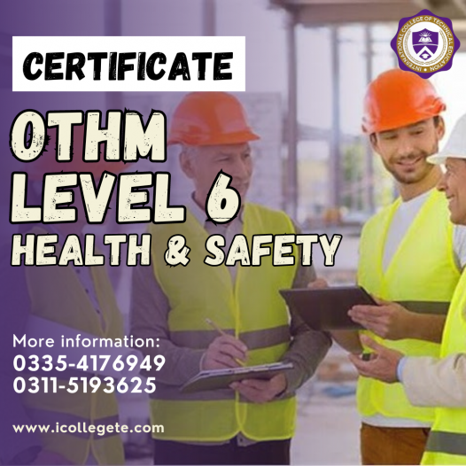 OTHM Level 6 Certificate in Occupational Health and Safety in Rawalpindi, Islamabad Pakistan